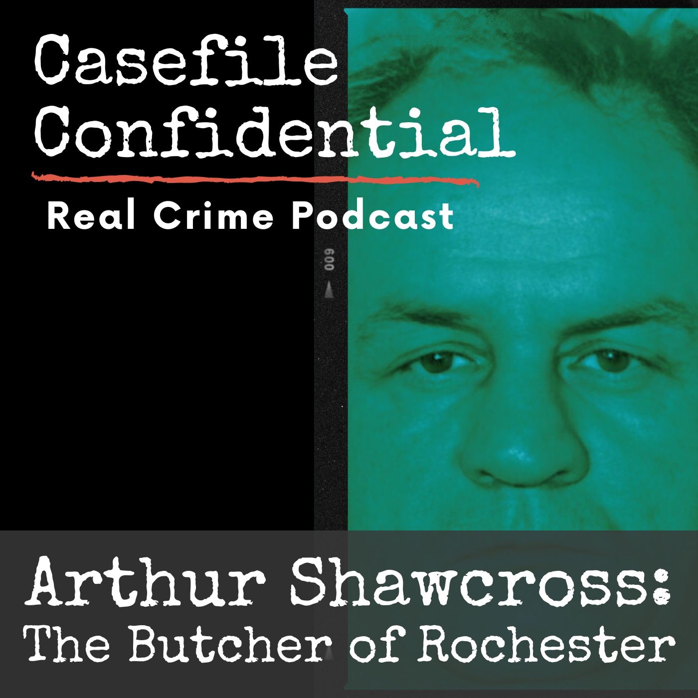 True Crime USA - Arthur Shawcross: The Butcher of Rochester