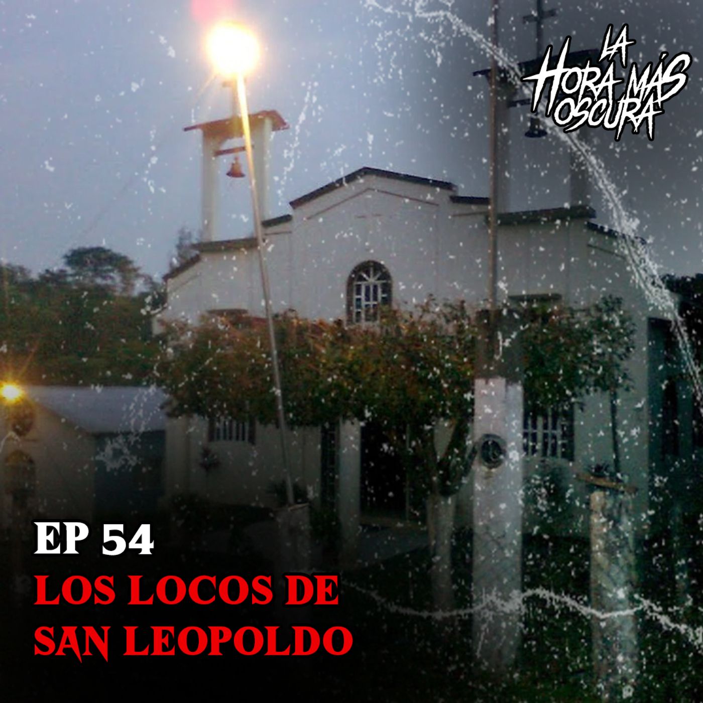 Ep54: Los Locos de San Leopoldo