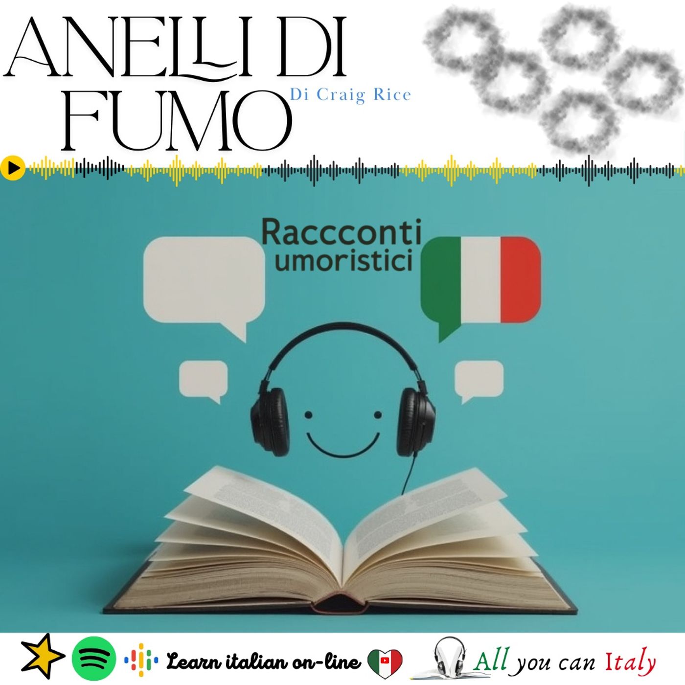 ANELLI DI FUMO - ITALIAN PODCAST - RACCONTI UMORISTICI 🎙🎧