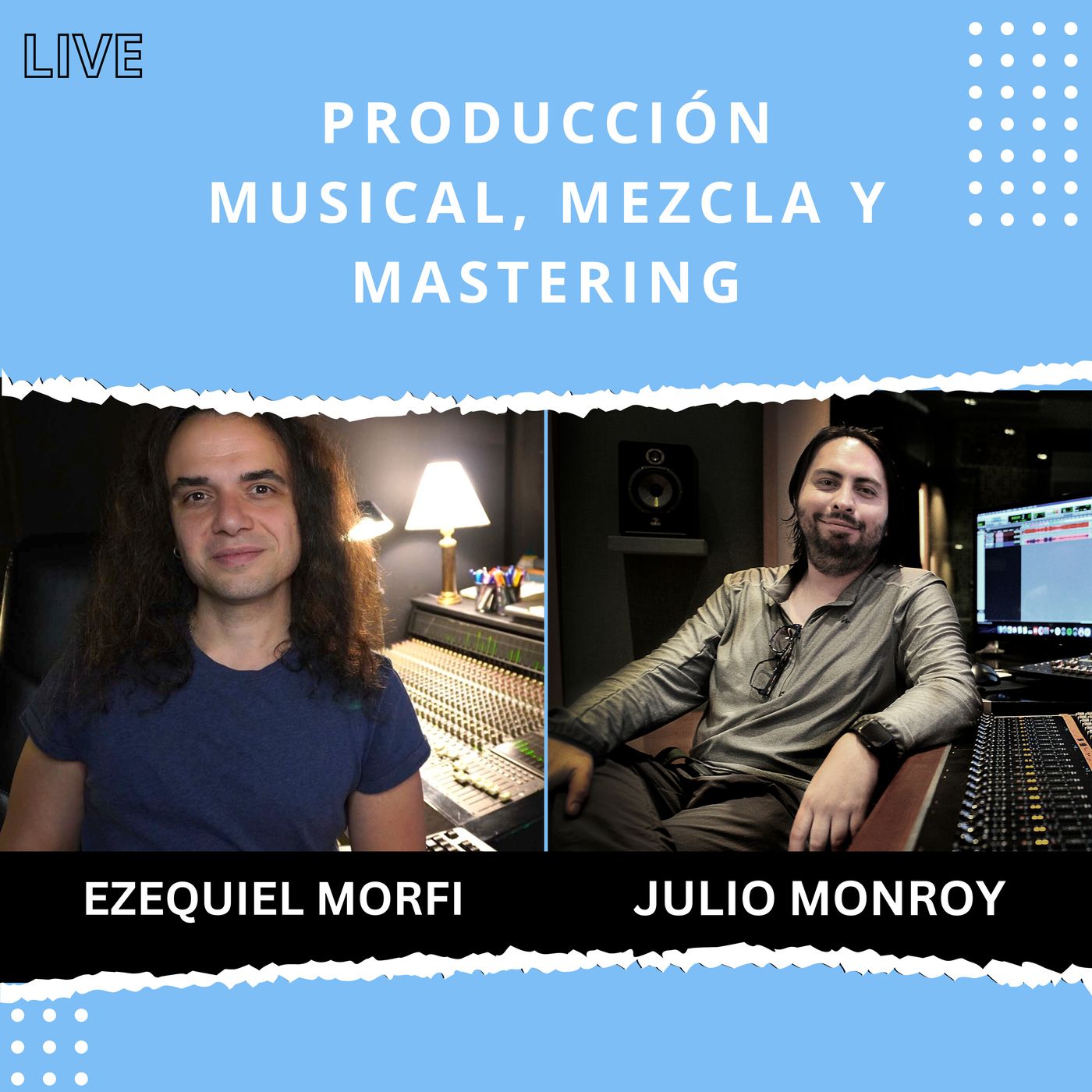 Producción Musical, Mezcla y Masterización - Conversamos con Ezequiel Morfi episode artwork