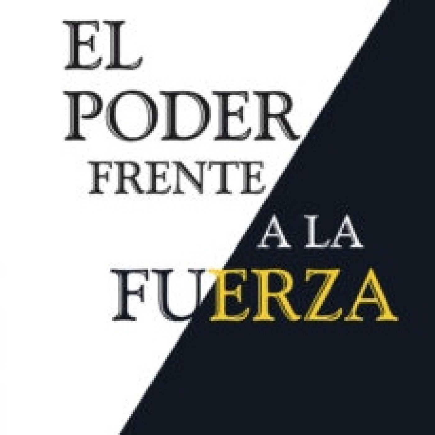 334 - El Poder Frente a la Fuerza -Libros Recomendados Conocimiento Experto episode artwork