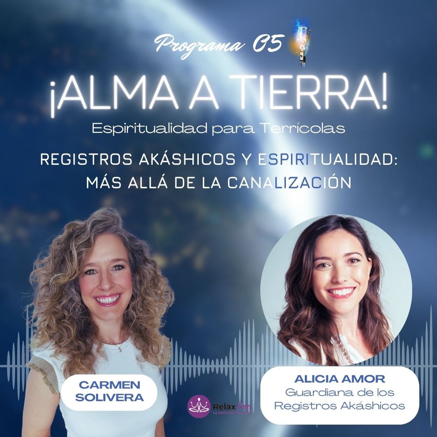 Alma a Tierra! con Carmen Solivera