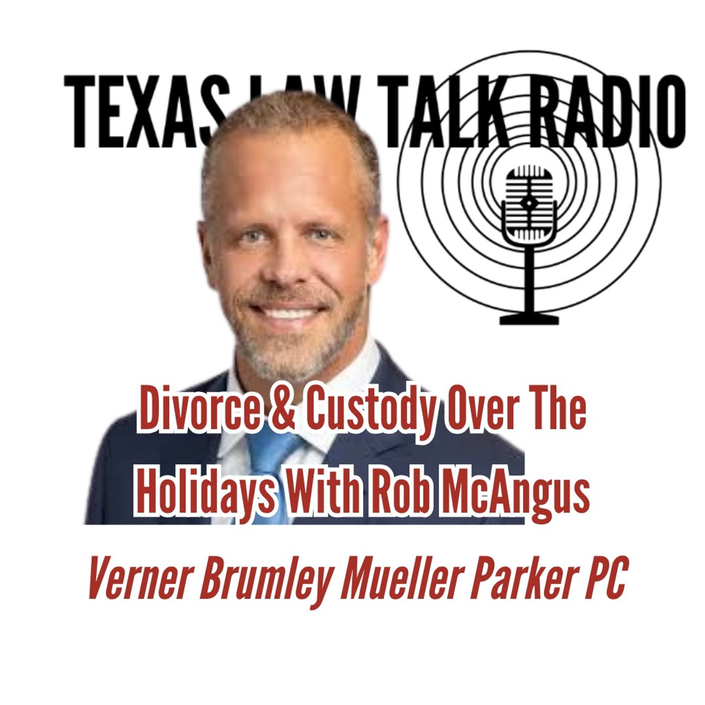 Texas Law Talk Radio