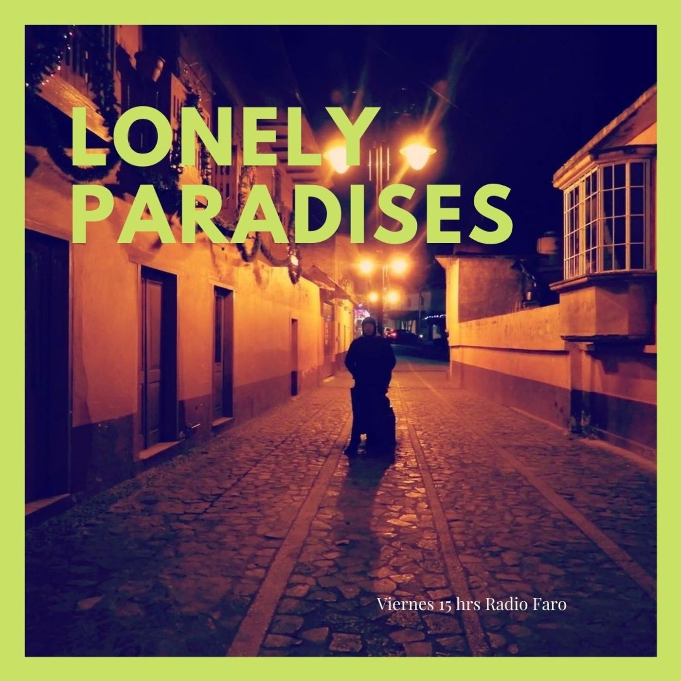Lonely Paradises