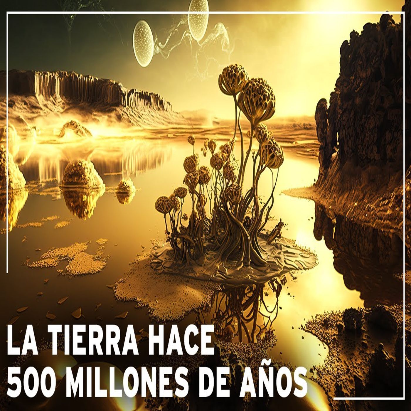 #1 ¿Cómo era la Tierra hace 500 millones de años? | Documental Historia de la Tierra