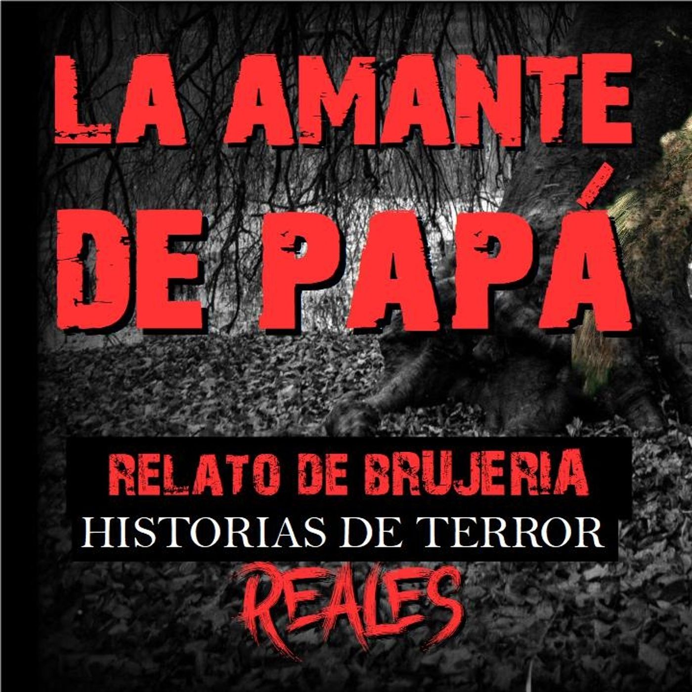 LA AMANTE DE PAPÁ | RELATO DE TERROR | Historias de Terror Reales episode artwork