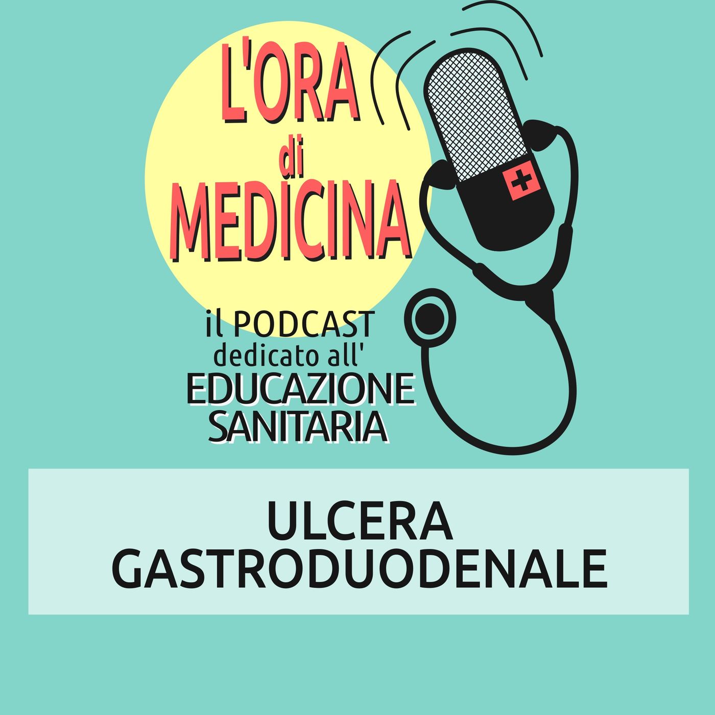 Ep. 136 | Ulcera gastroduodenale
