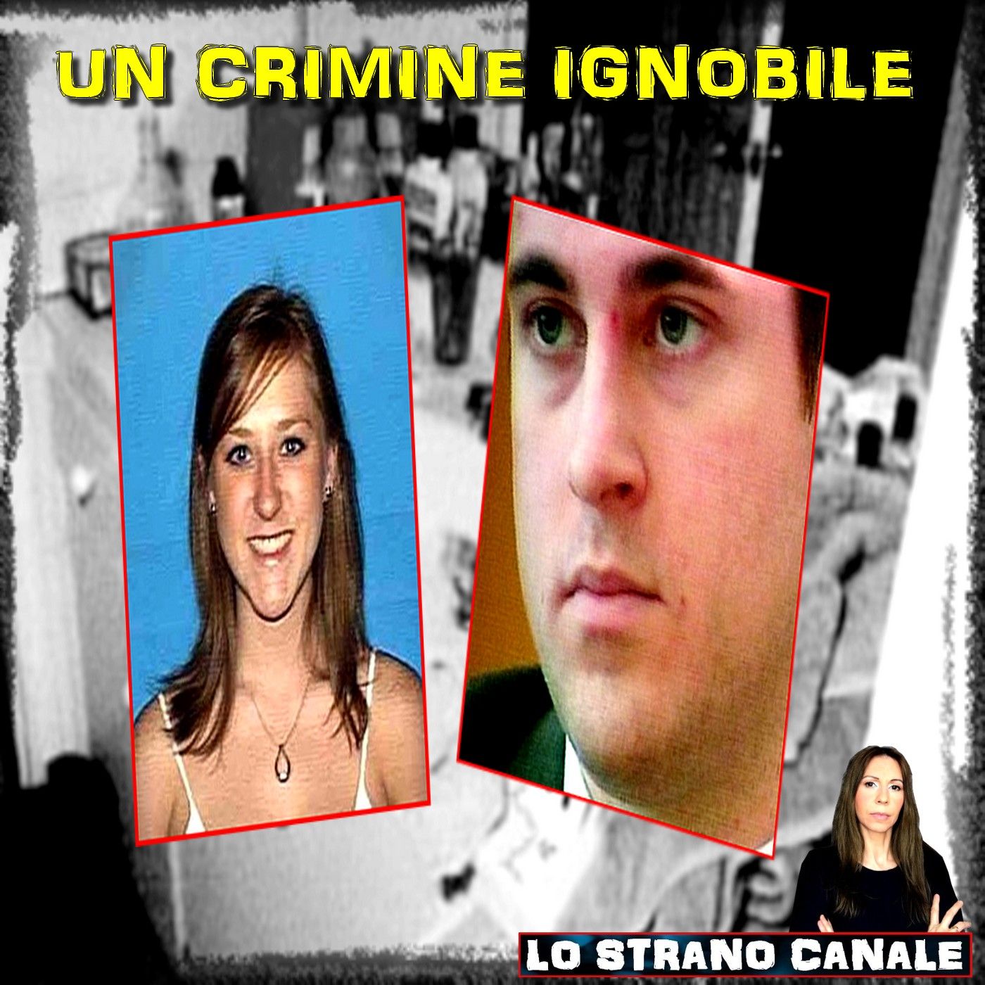 UN CRIMINE IGNOBILE- Jennifer Cave (Lo Strano Canale Podcast)