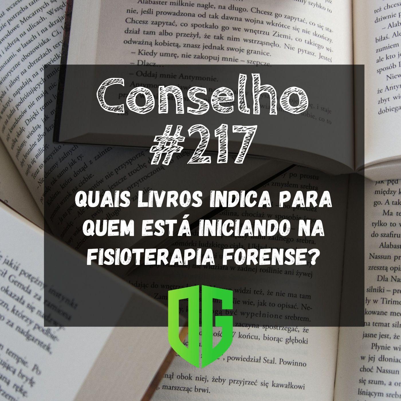 Conselho #217 - Quais livros indica para quem está iniciando na Fisioterapia Forense? episode artwork