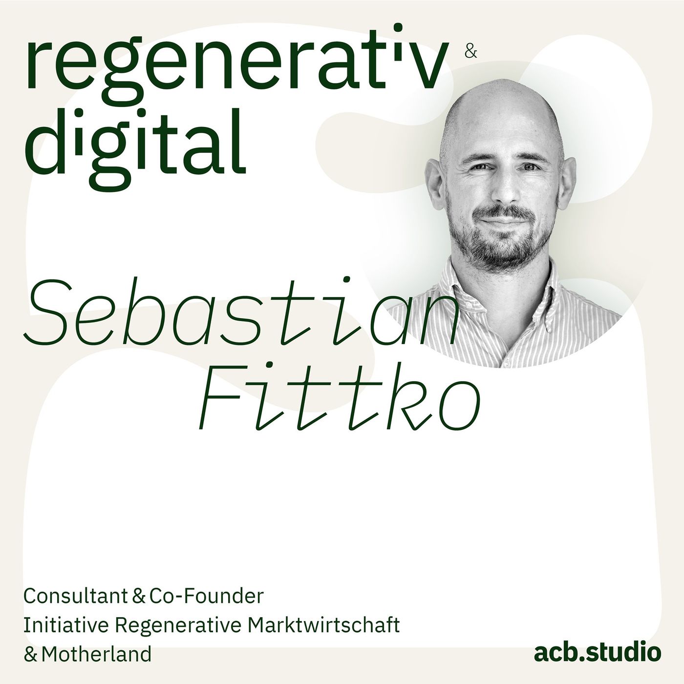 Regenerativ & Digital – der Business Podcast für regeneratives Wirtschaften und Digitalisierung