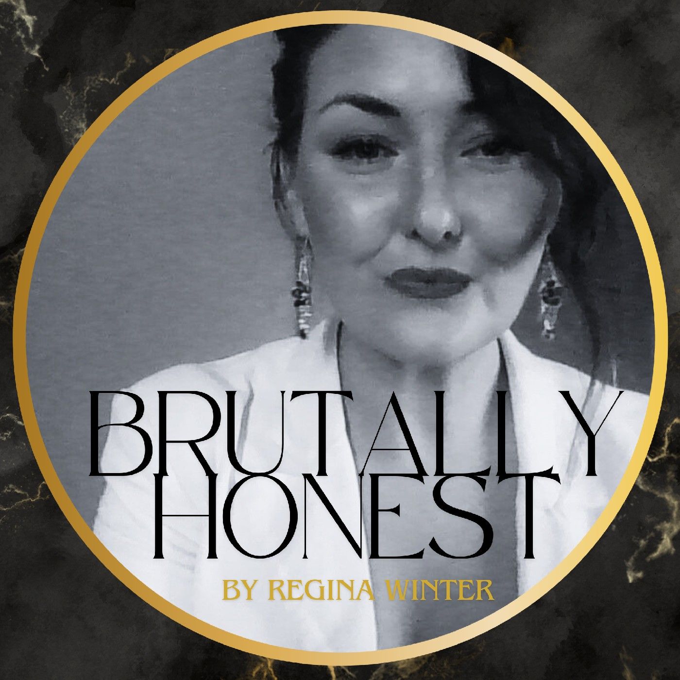 BRUTALLY HONEST by Regina Winter