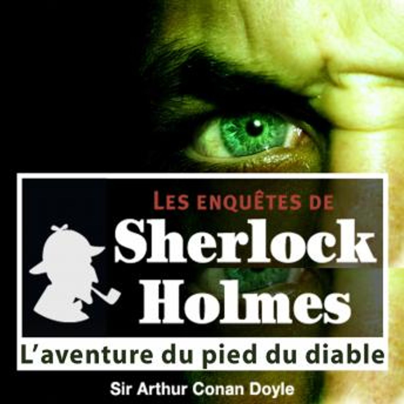 L'aventure du pied du diable by Conan Doyle