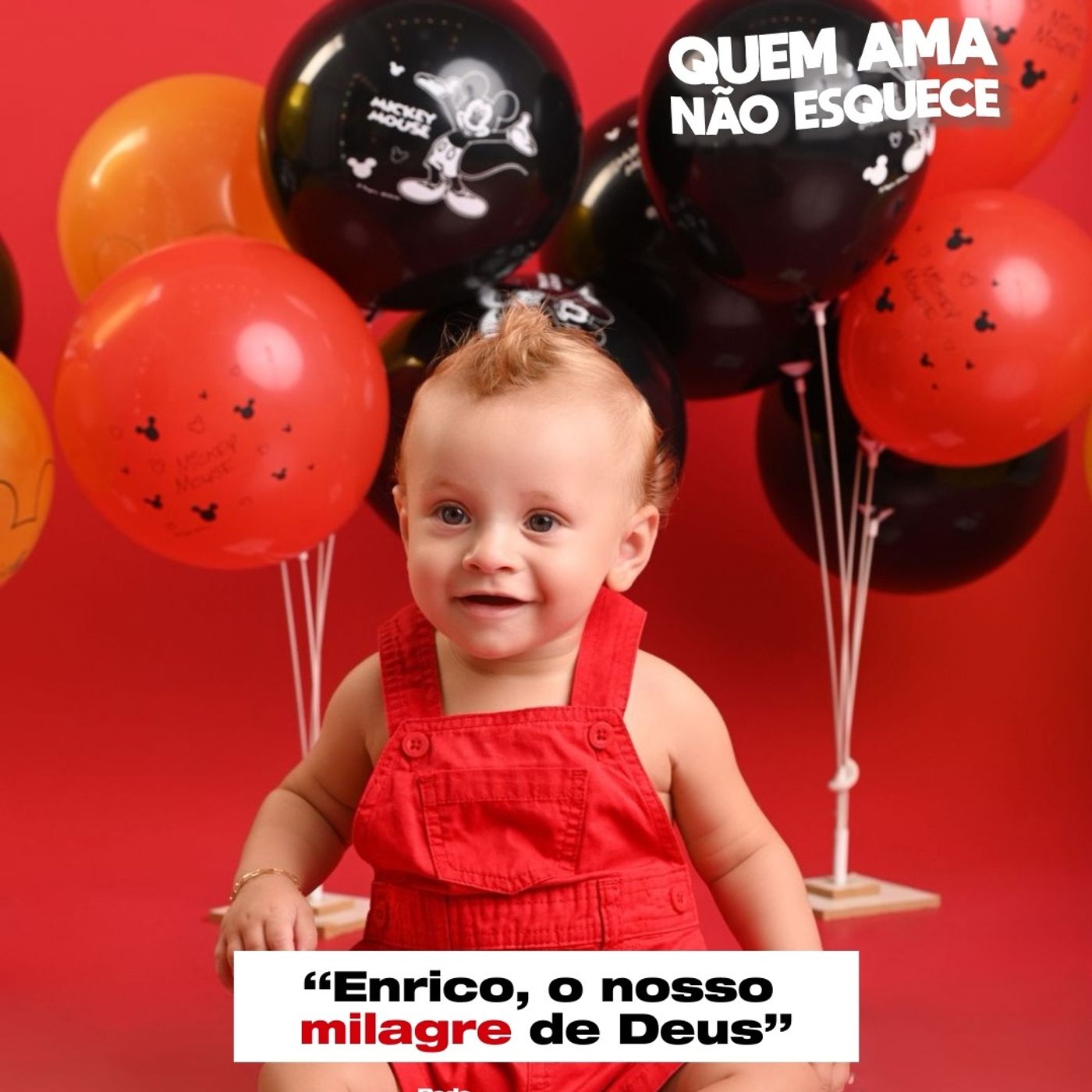 ENRICO, O NOSSO MILAGRE DE DEUS - HISTÓRIA DO EVANDRO | QUEM AMA NÃO ESQUECE 22/07/2025