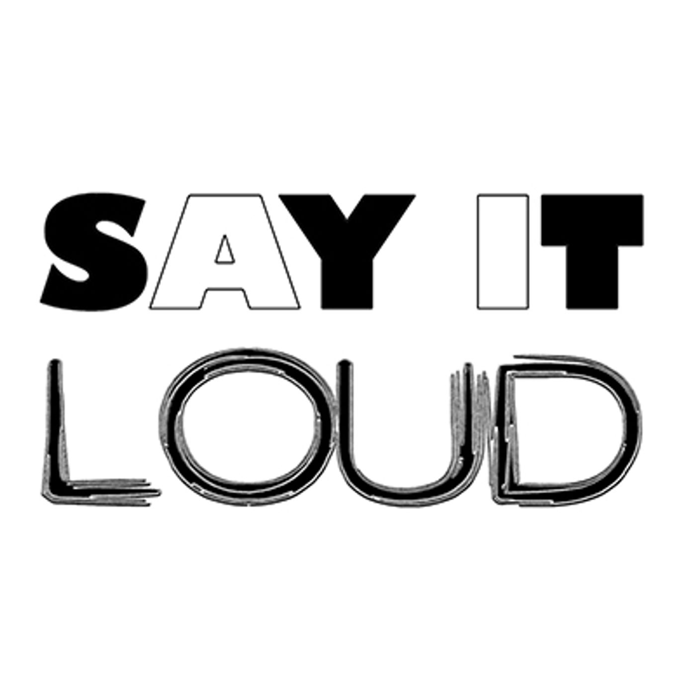 Lo show di Say It Loud