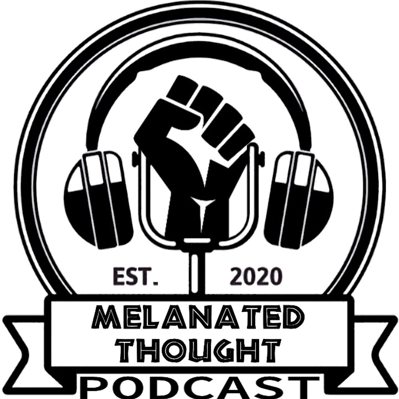 Melanated Thought