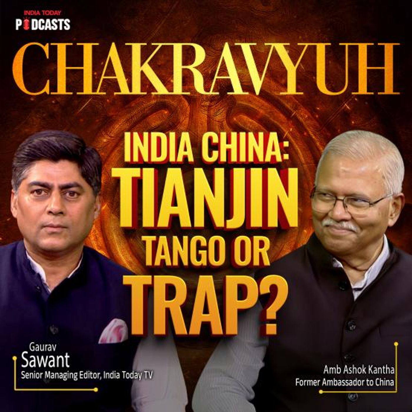 India–China Relations: Thaw or Illusion? | Ambassador Ashok Kantha Explains | Chakravyuh | Ep 10