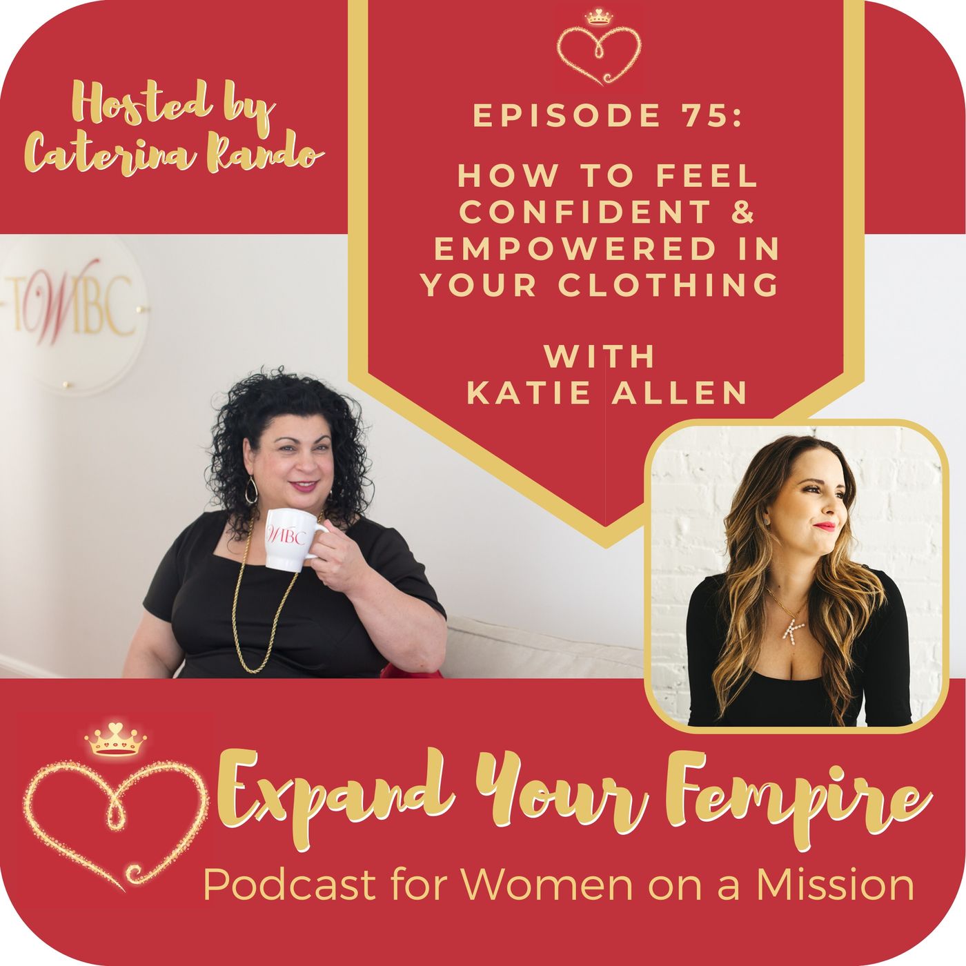 How to Feel Confident and Empowered in Your Clothing with Katie Allen episode artwork