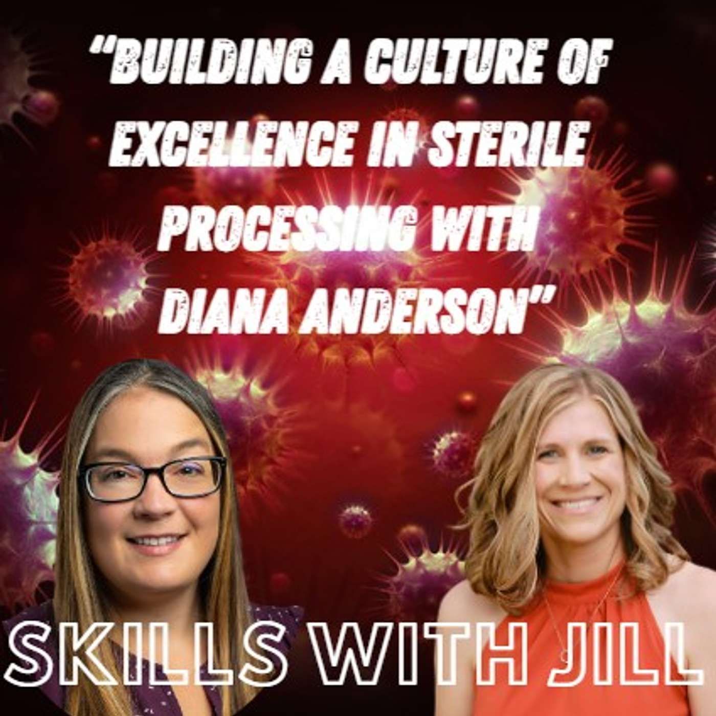 Sterilization Station: A Sterile Processing Empowerment Podcast