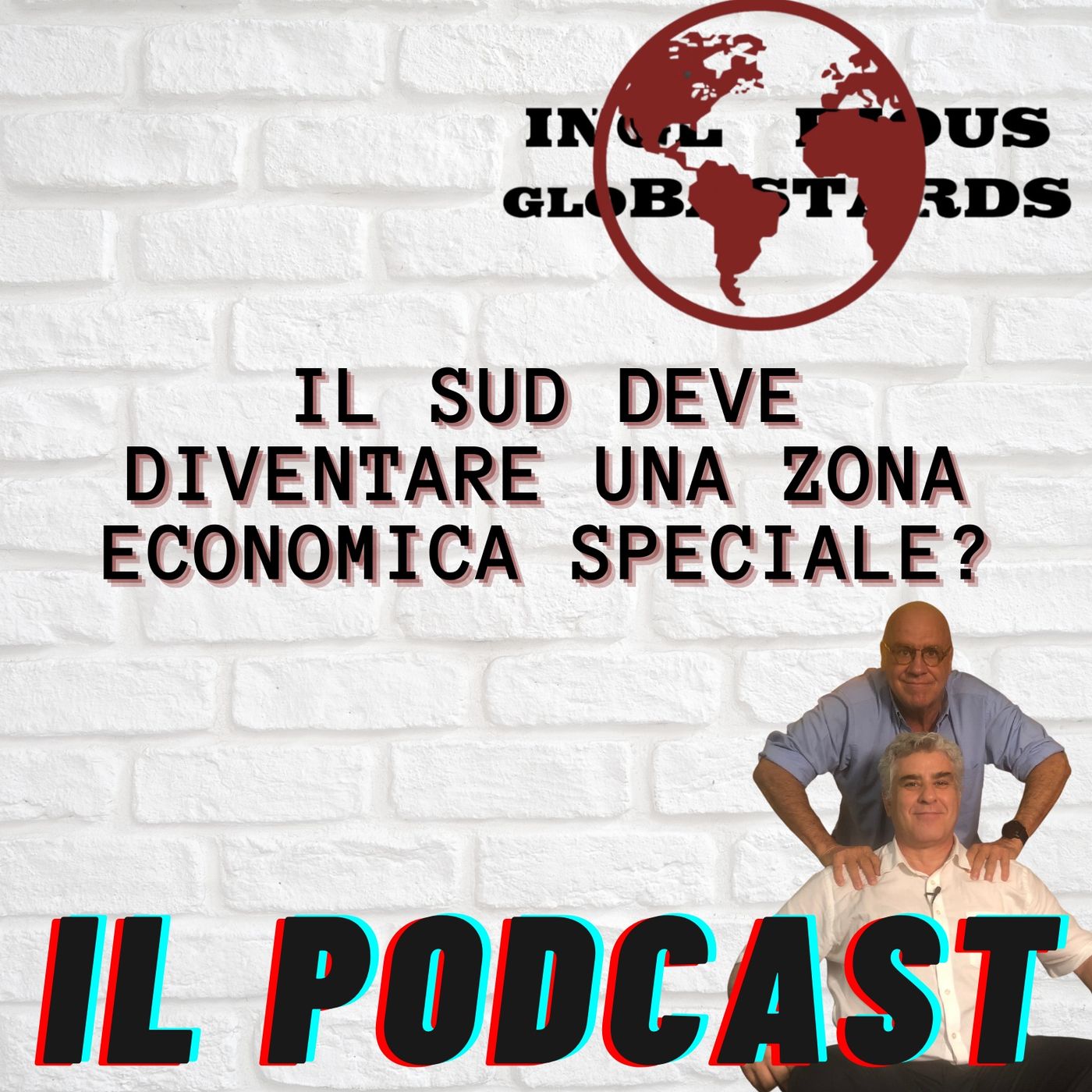 Inglorious Globastards - PODCAST