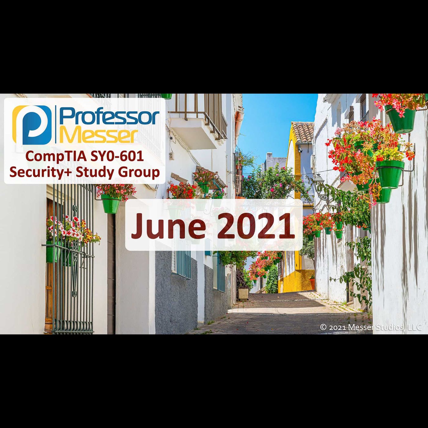 Professor Messer's Security+ Study Group After Show - June 2021