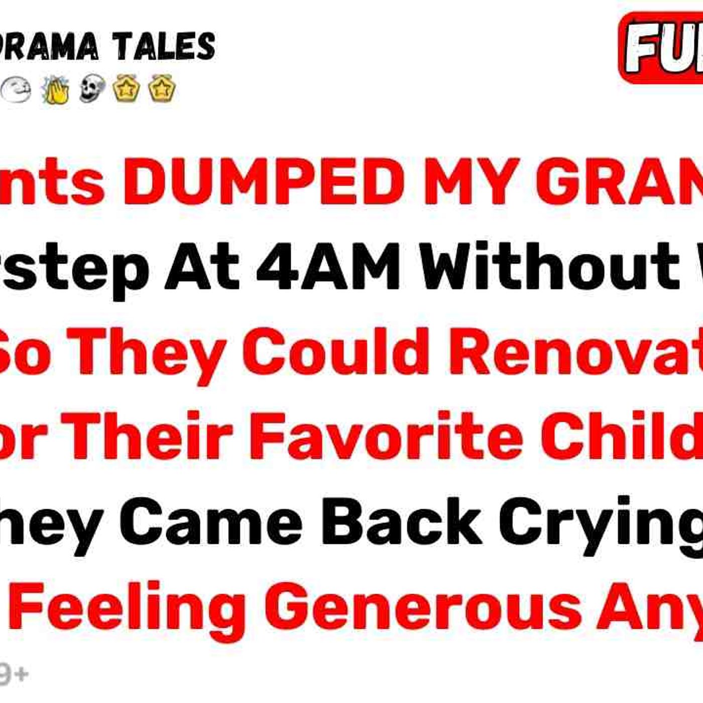 My Parents DUMPED MY GRANDPA At My Doorstep At 4AM Without Warning... - Best Reddit Stories episode artwork