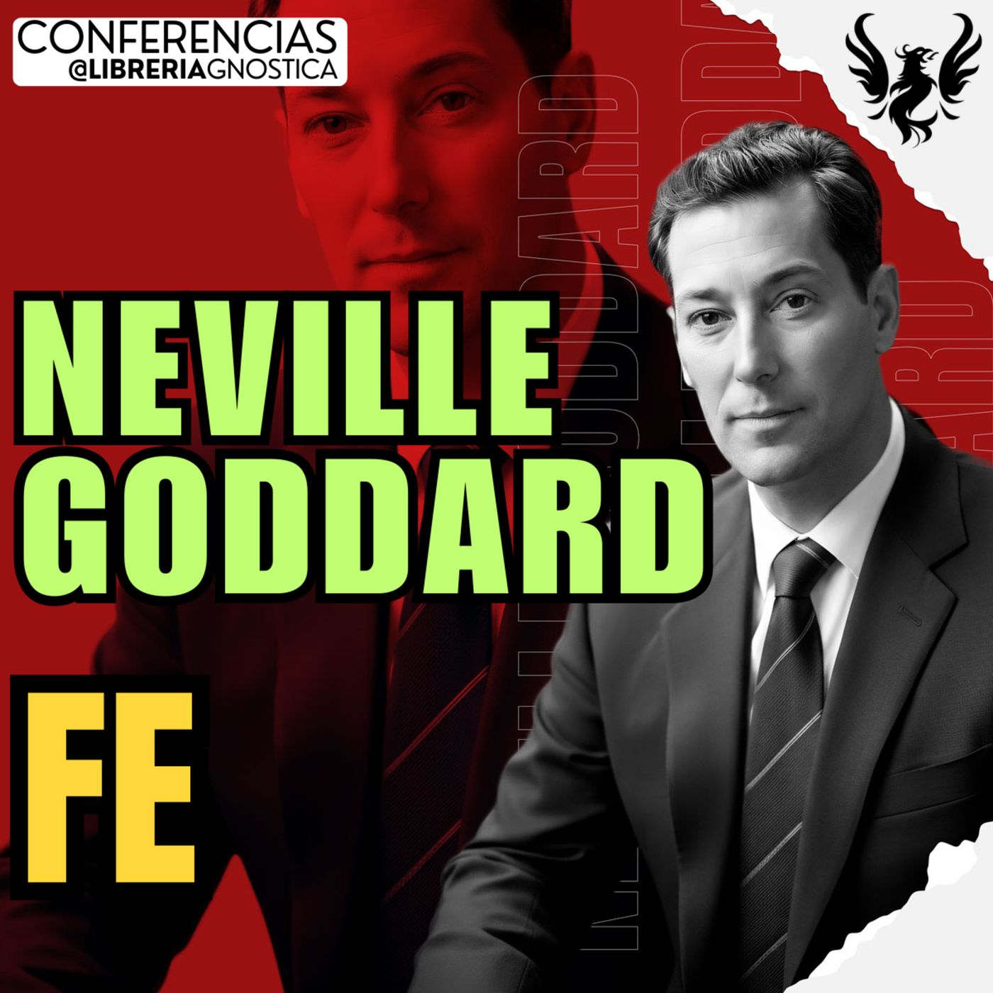 NEVILLE GODDARD ❯ Fe 🔥 Conferencia Completa 💫 Ley de la Asuncion episode artwork
