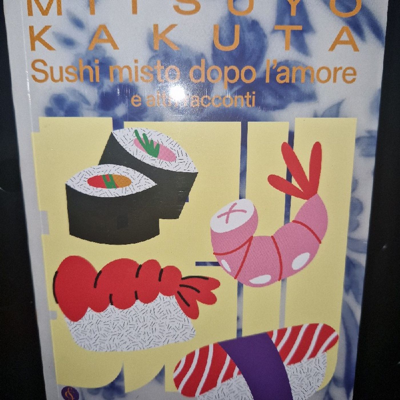 Mitsuyo Kakuta: Sushi misto dopo l'amore e altri racconti- Pasto 3 - le polpette dello sciopero episode artwork