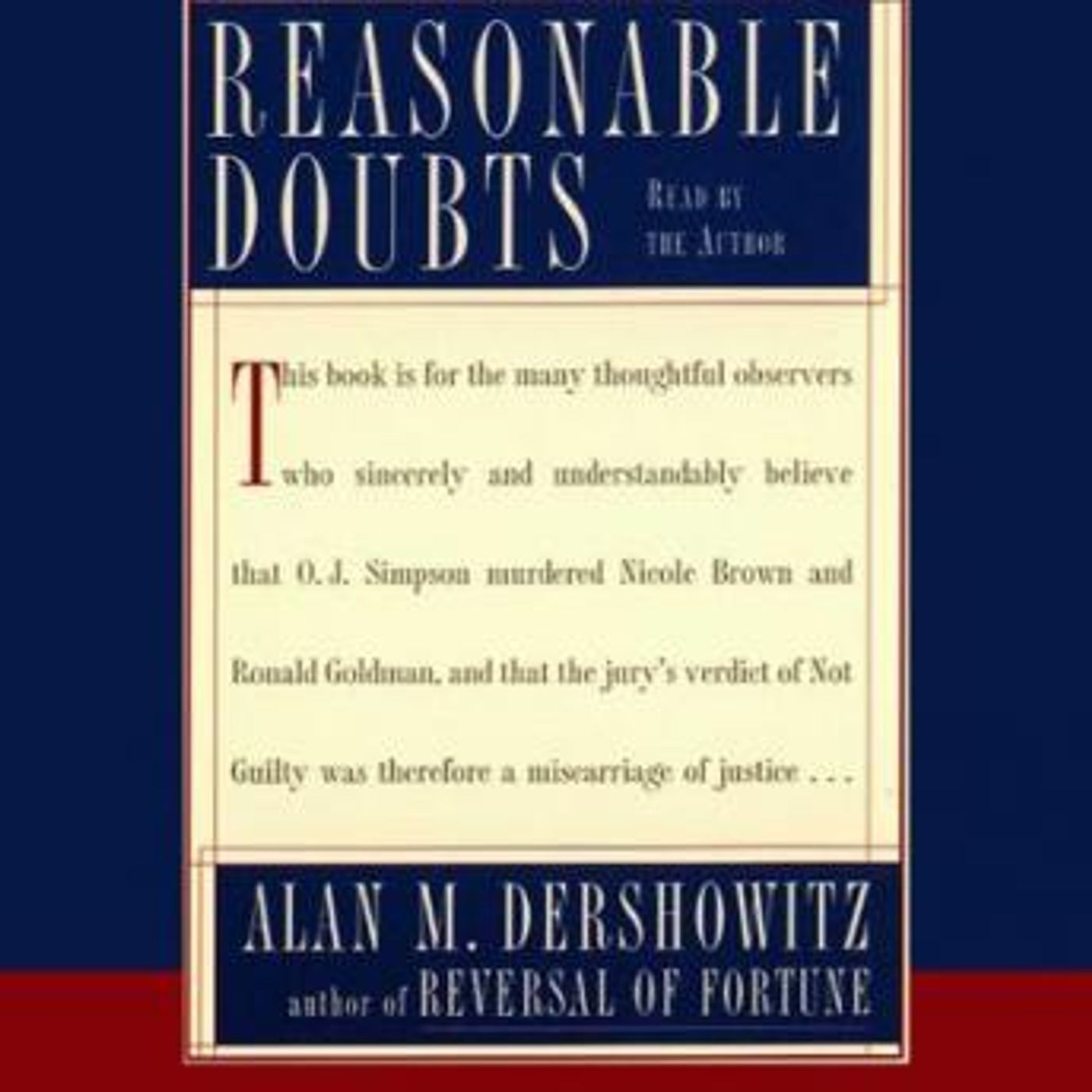 Reasonable Doubts: The O.J. Simpson Case and the Criminal Justice System by Alan M. Dershowitz episode artwork