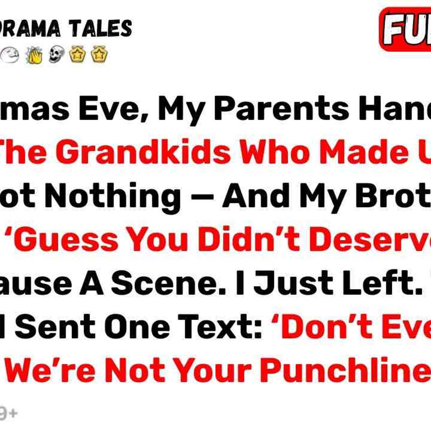 On Christmas Eve_ My Parents Handed Out Gifts to _The Grandkids Who... - Best Reddit Stories episode artwork