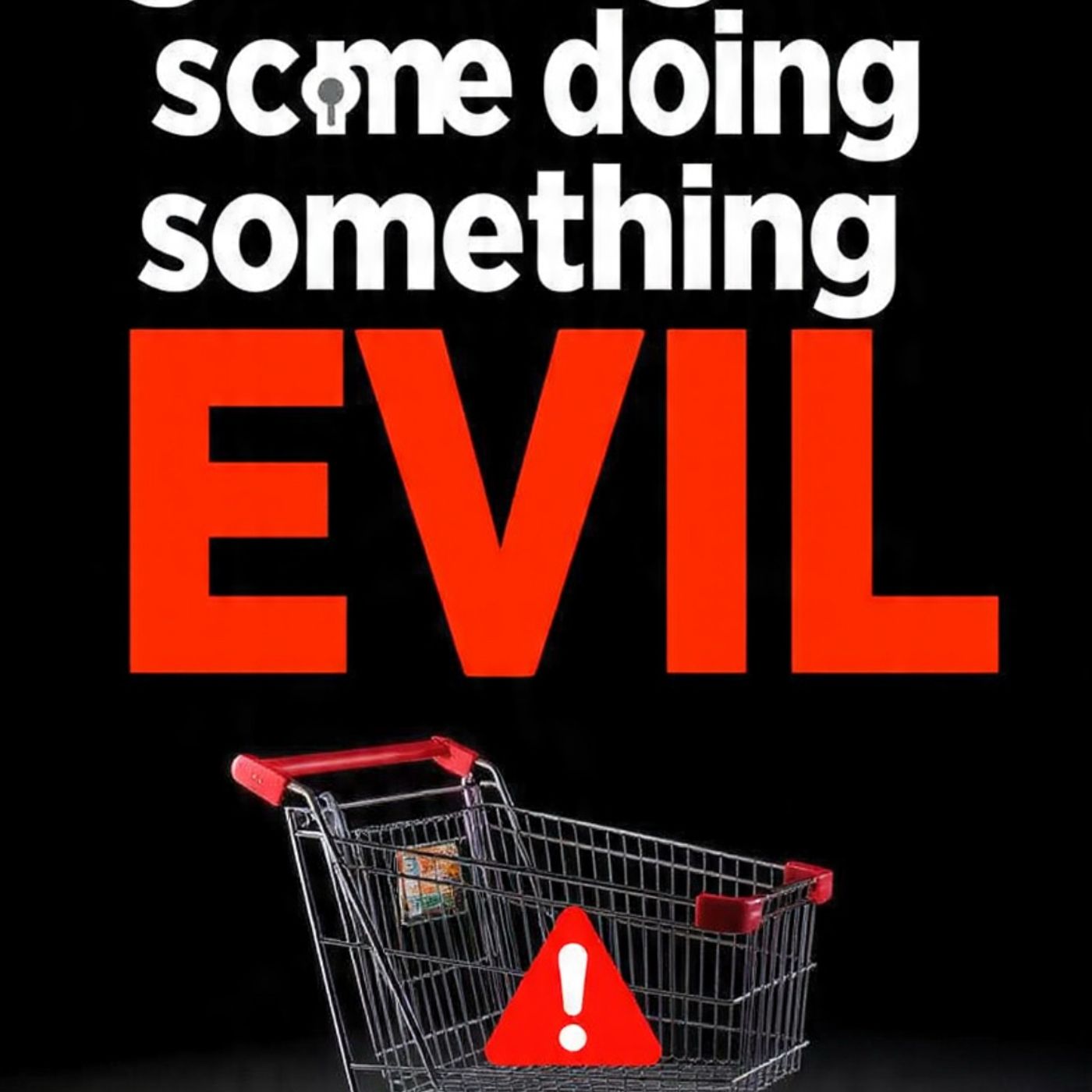 This-shopper-got-caught-doing-something-EVIL-MATURE-AUDIENCES-ONLY episode artwork
