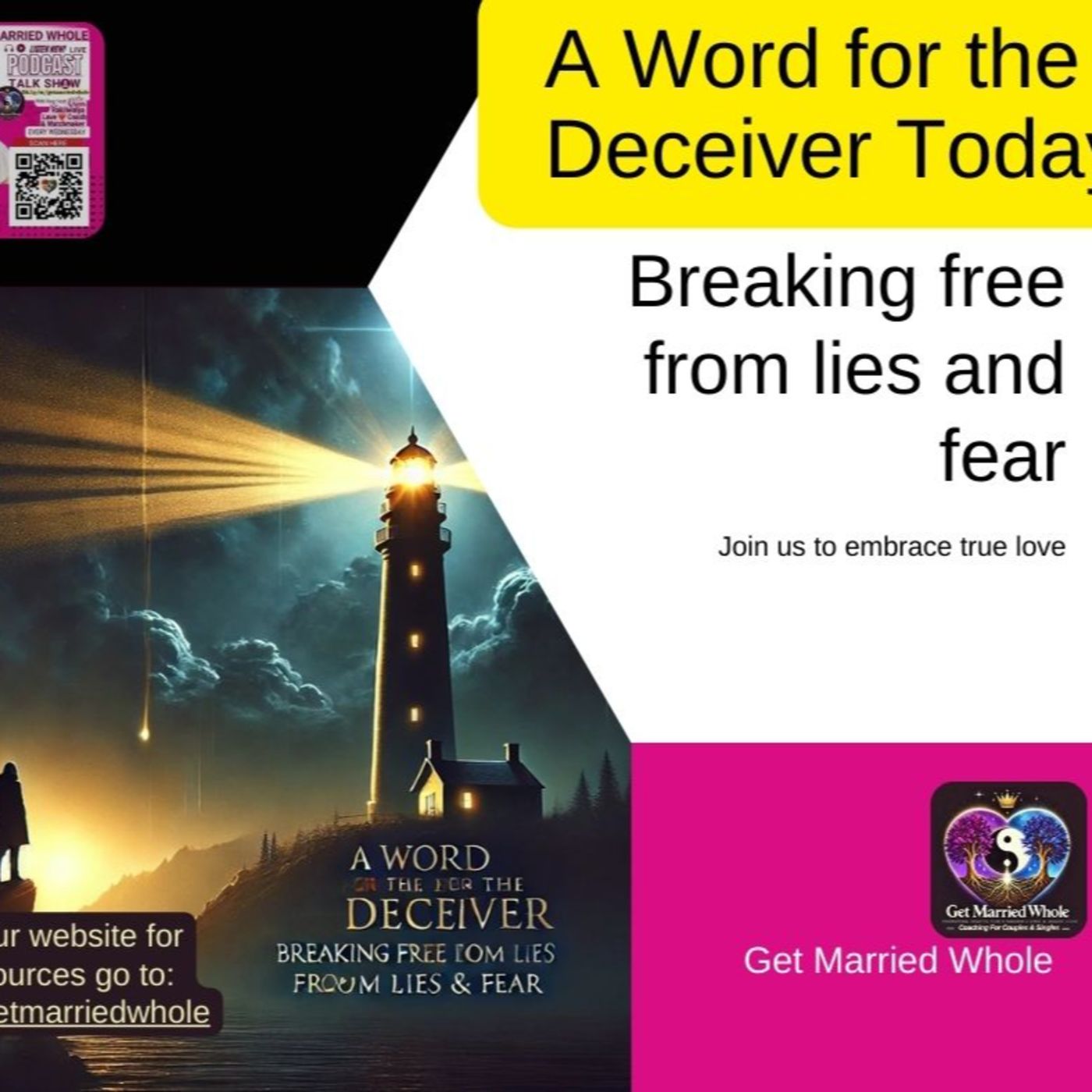 A Word for the Deceiver | Breaking Free from Lies & Fear Ch 7B