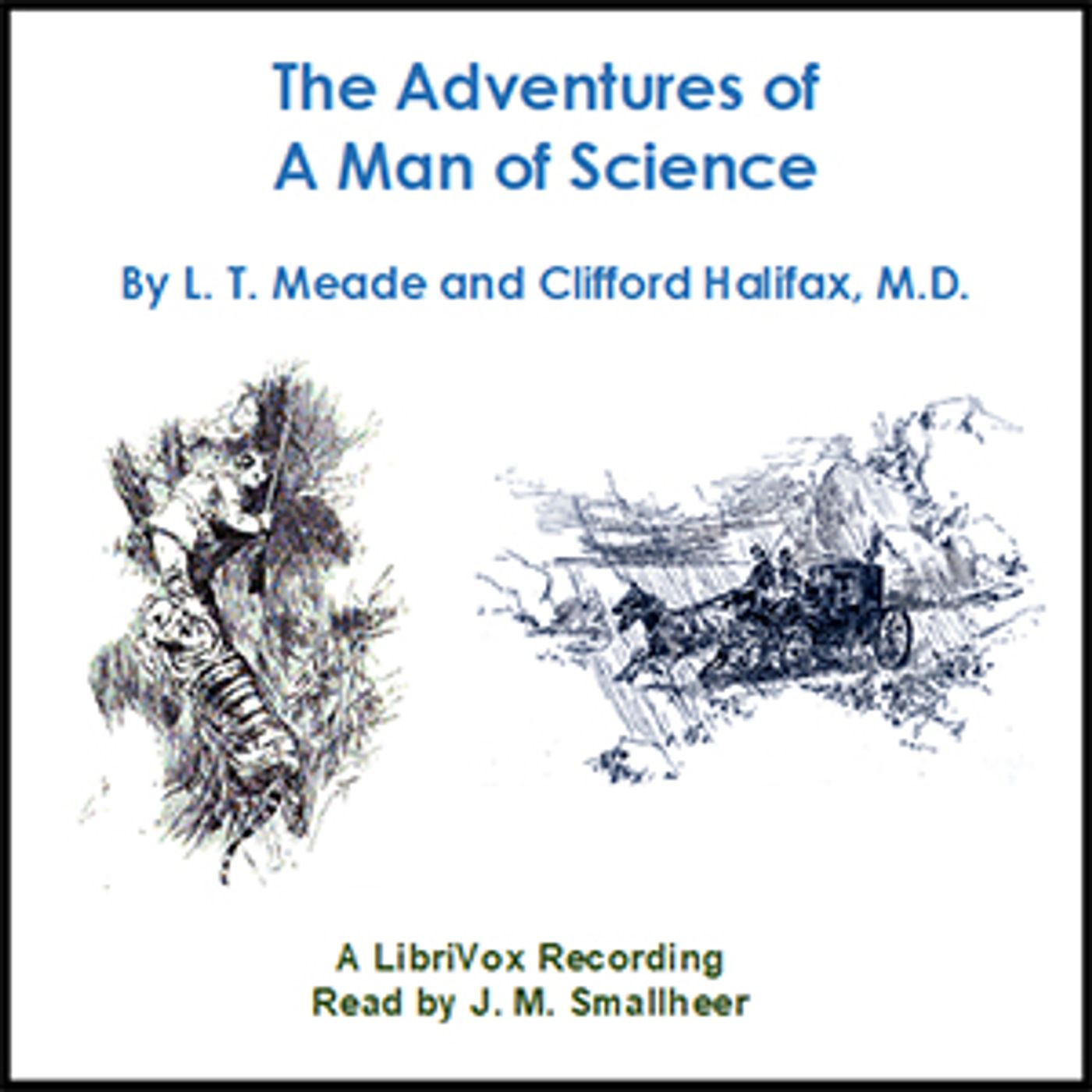 Adventures of a Man of Science, The by L. T. Meade (1854 - 1914) and Clifford Halifax (1860 - 1921)