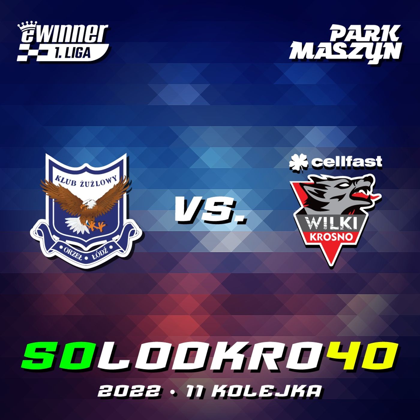 ORZEŁ ŁÓDŹ vs. WILKI KROSNO (EWINNER 1. LIGA 2022) episode artwork