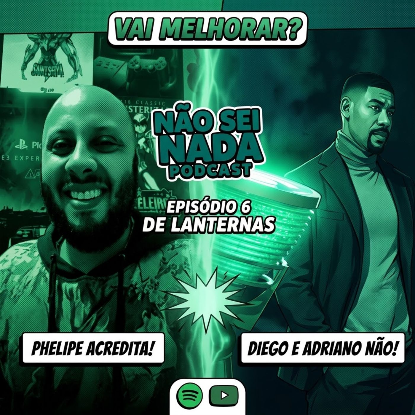 Lanternas Ep. 6: Ainda acreditamos que vai melhorar | NãoSeiNada Podcast episode artwork