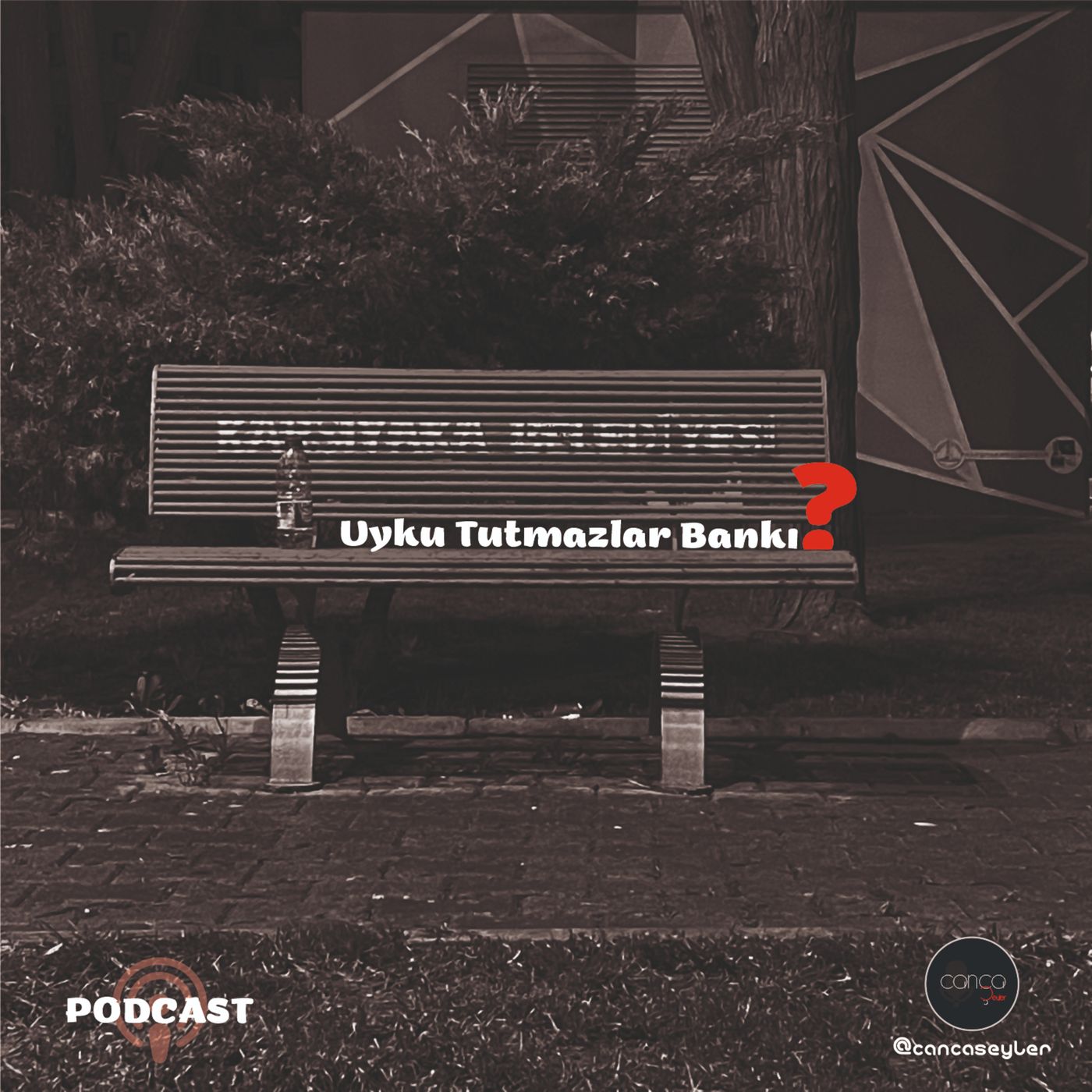 Sohbet | Uyku Tutmazlar Bankı episode artwork
