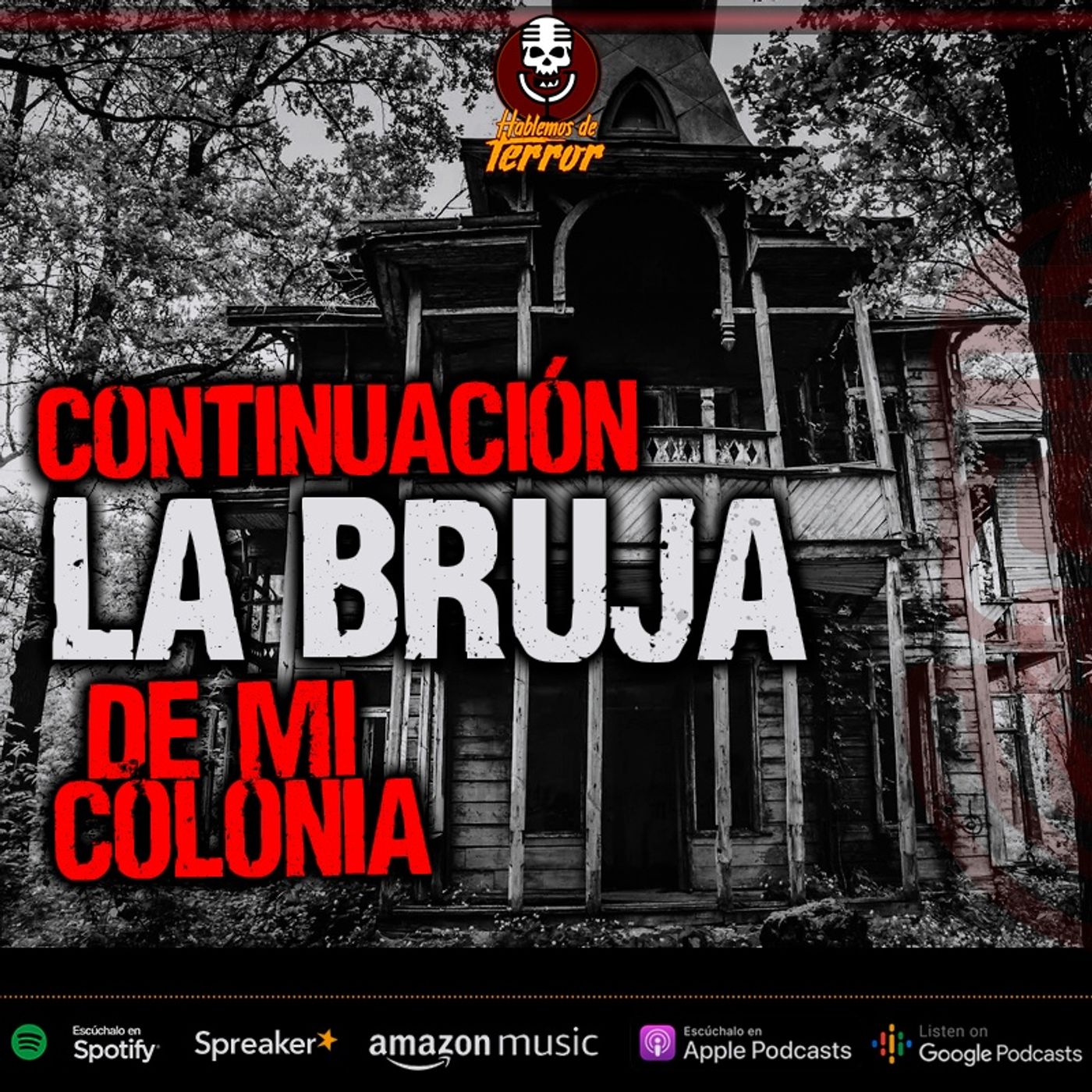 La BRUJA de mi colonia | Segunda parte