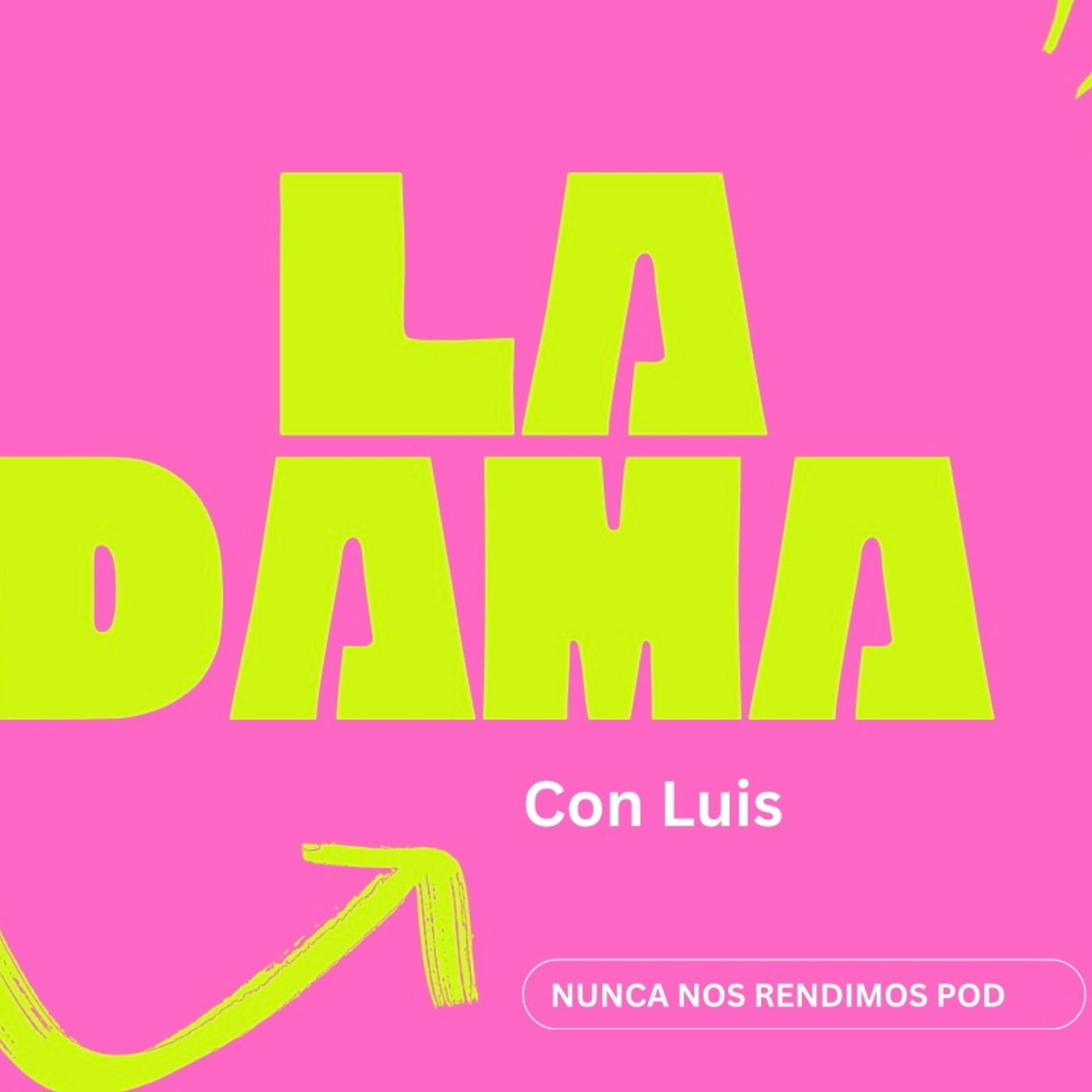 La Fama, La Lana y La Dama (La Dama 2)#209