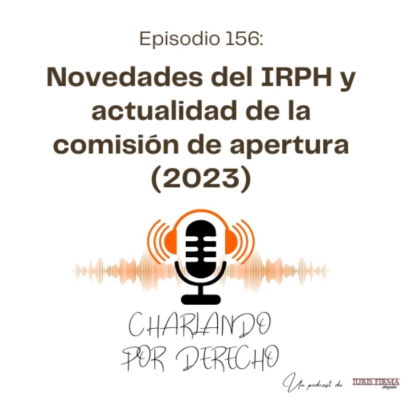 IurisFirma Abogados - El podcast jurídico