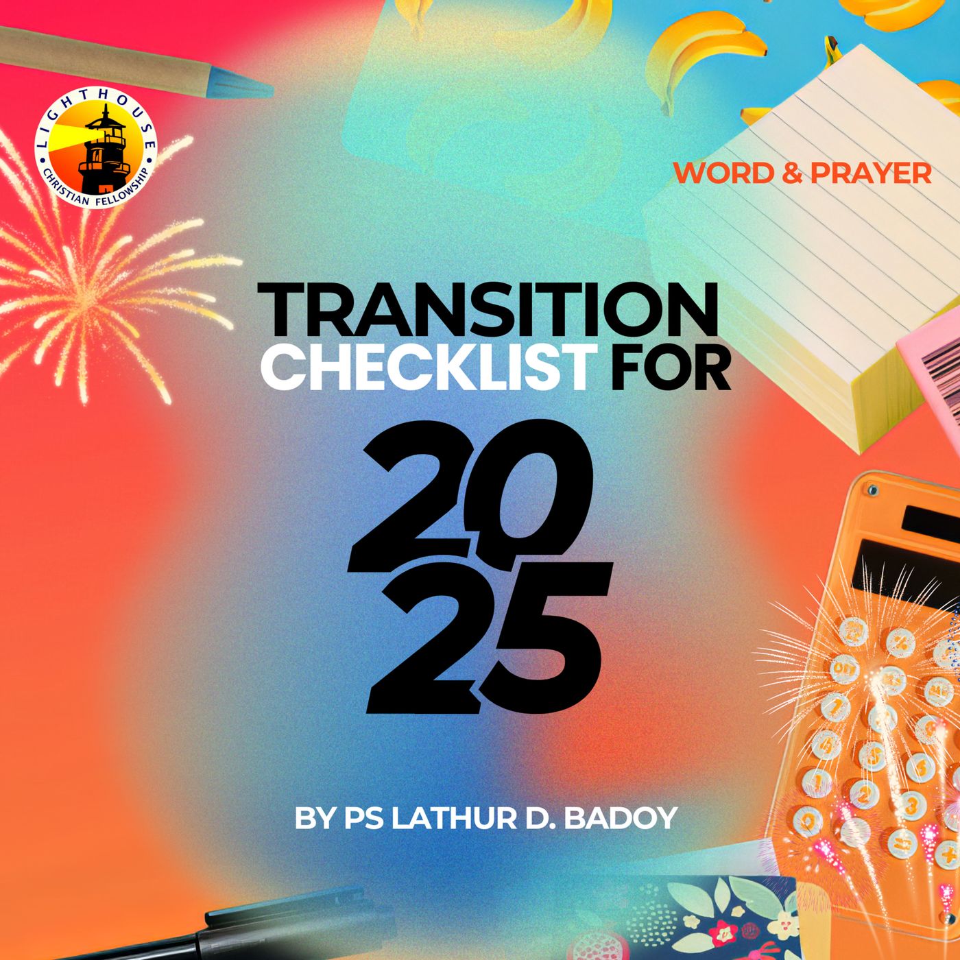 Transition Checklist for 2025 by Ps Lathur Badoy