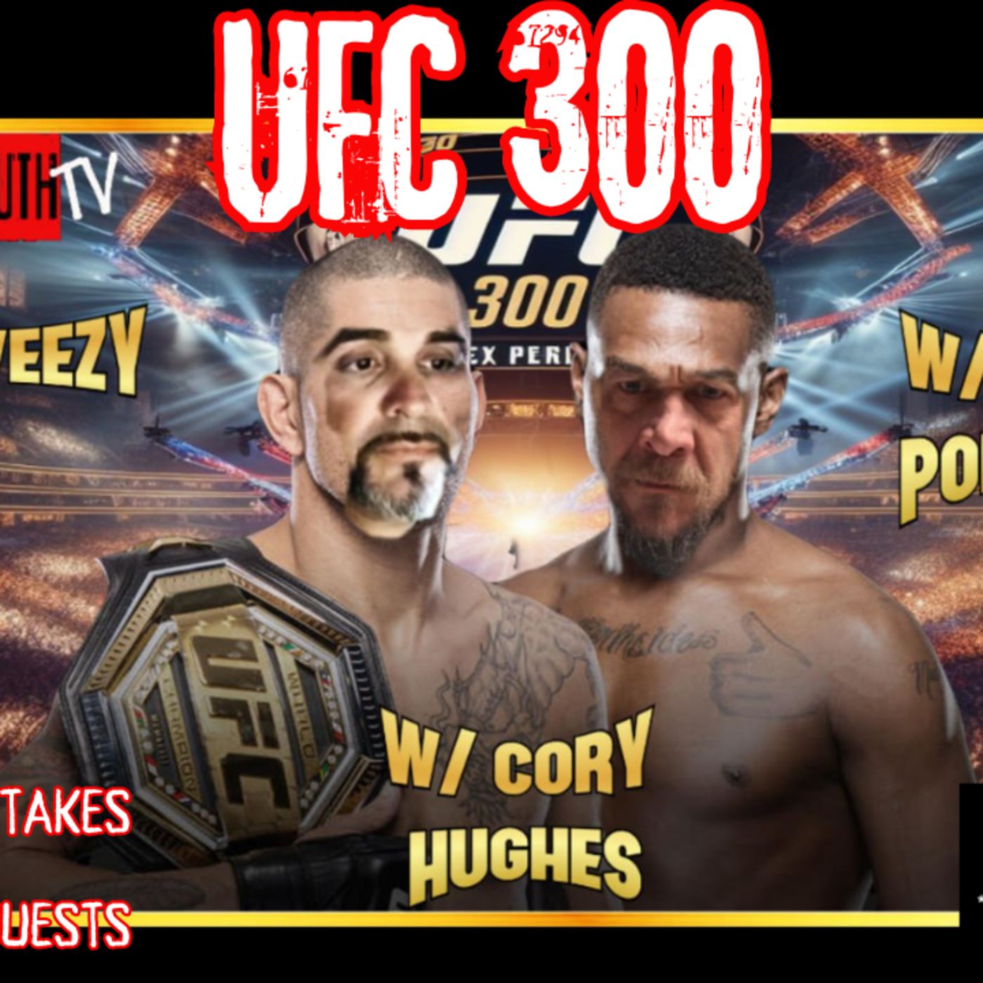 UFC 300 Fight Commentary | Steve Poikonen | Cory Hughes episode artwork