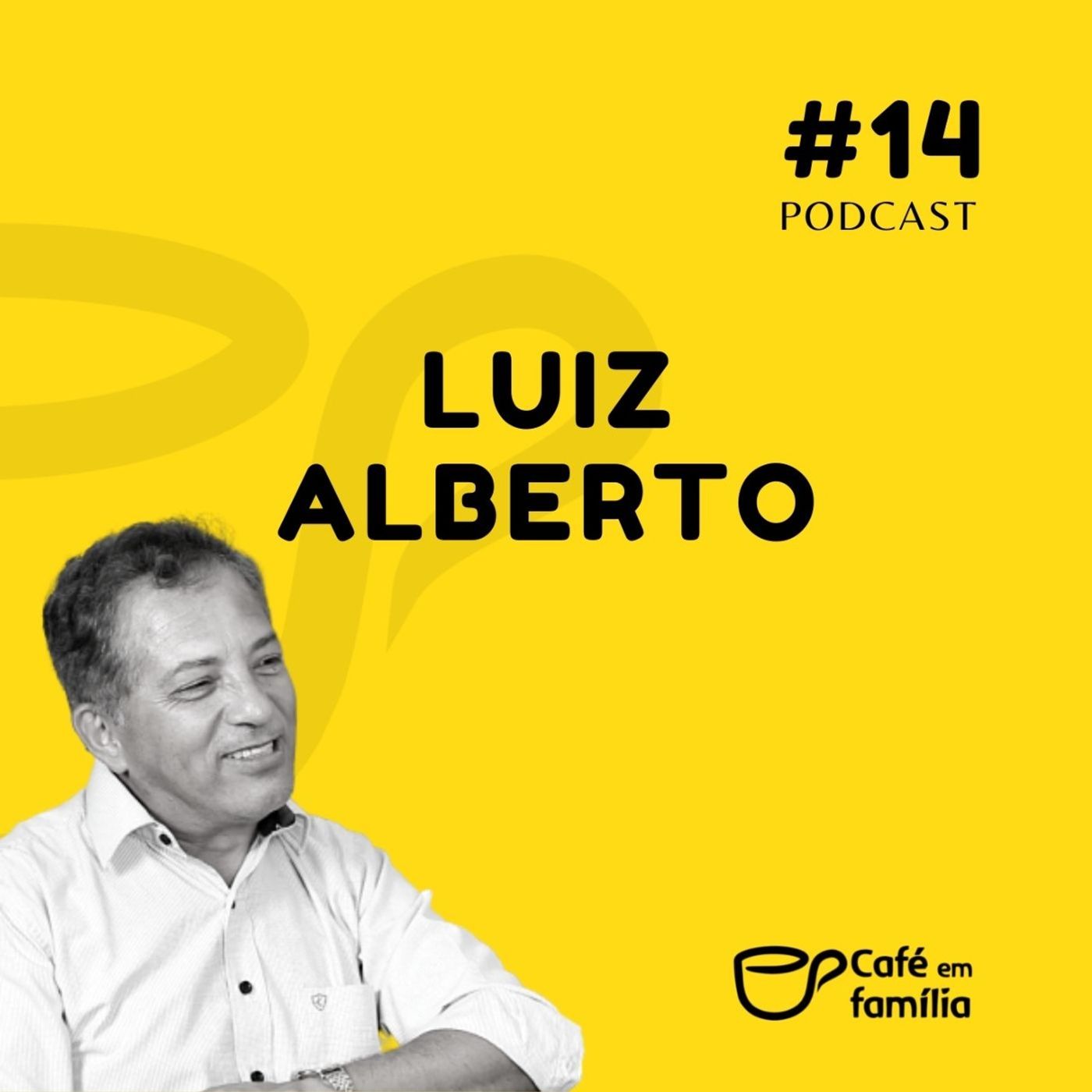 Luiz Alberto - Café em Família #14