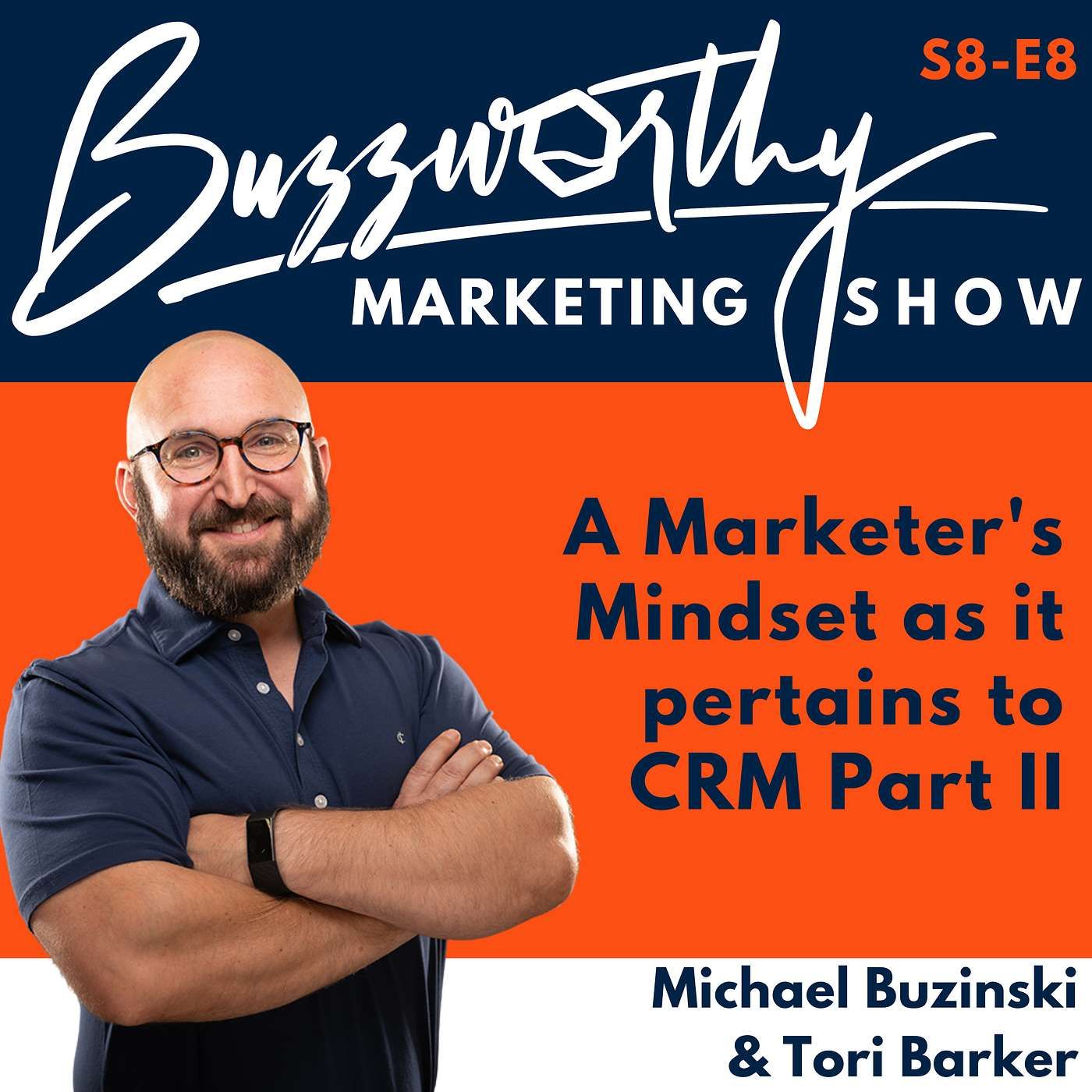 A Marketer's Mindset as it pertains to CRM Part II