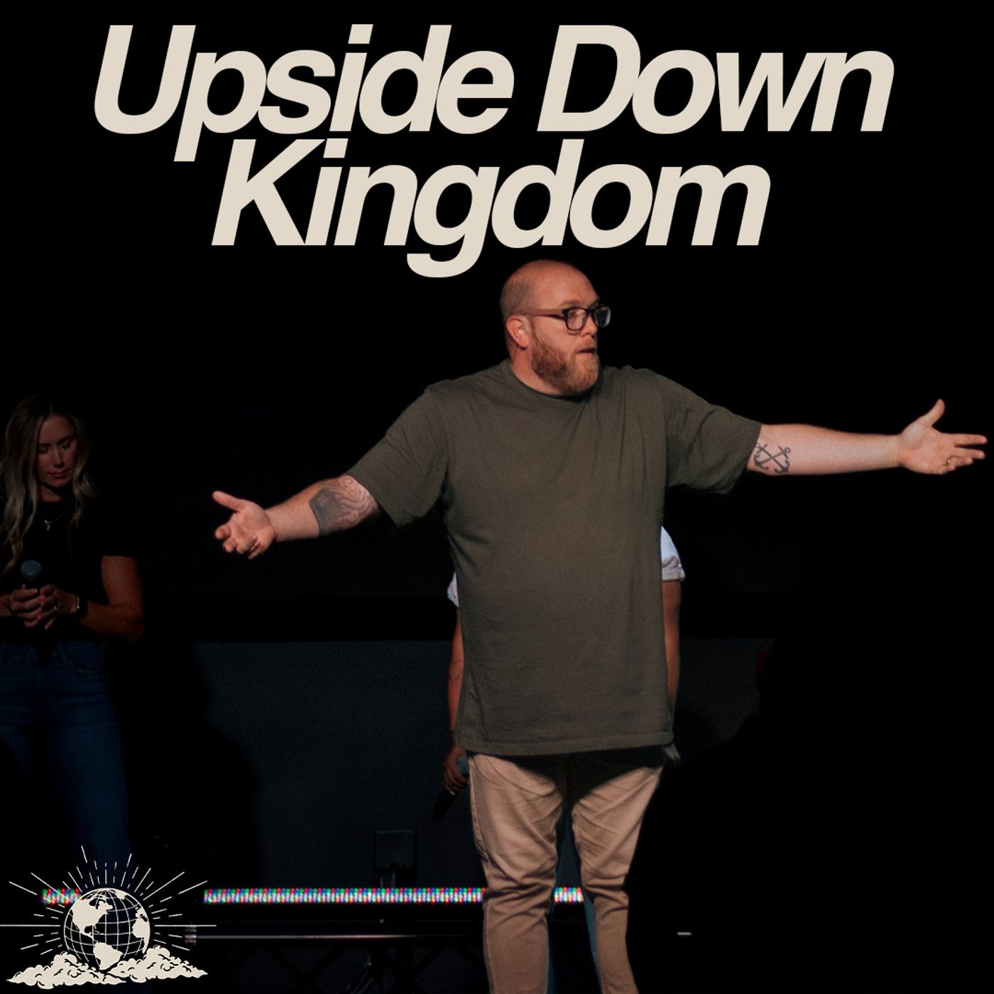 Upside Down Kingdom | Selah Campus episode artwork