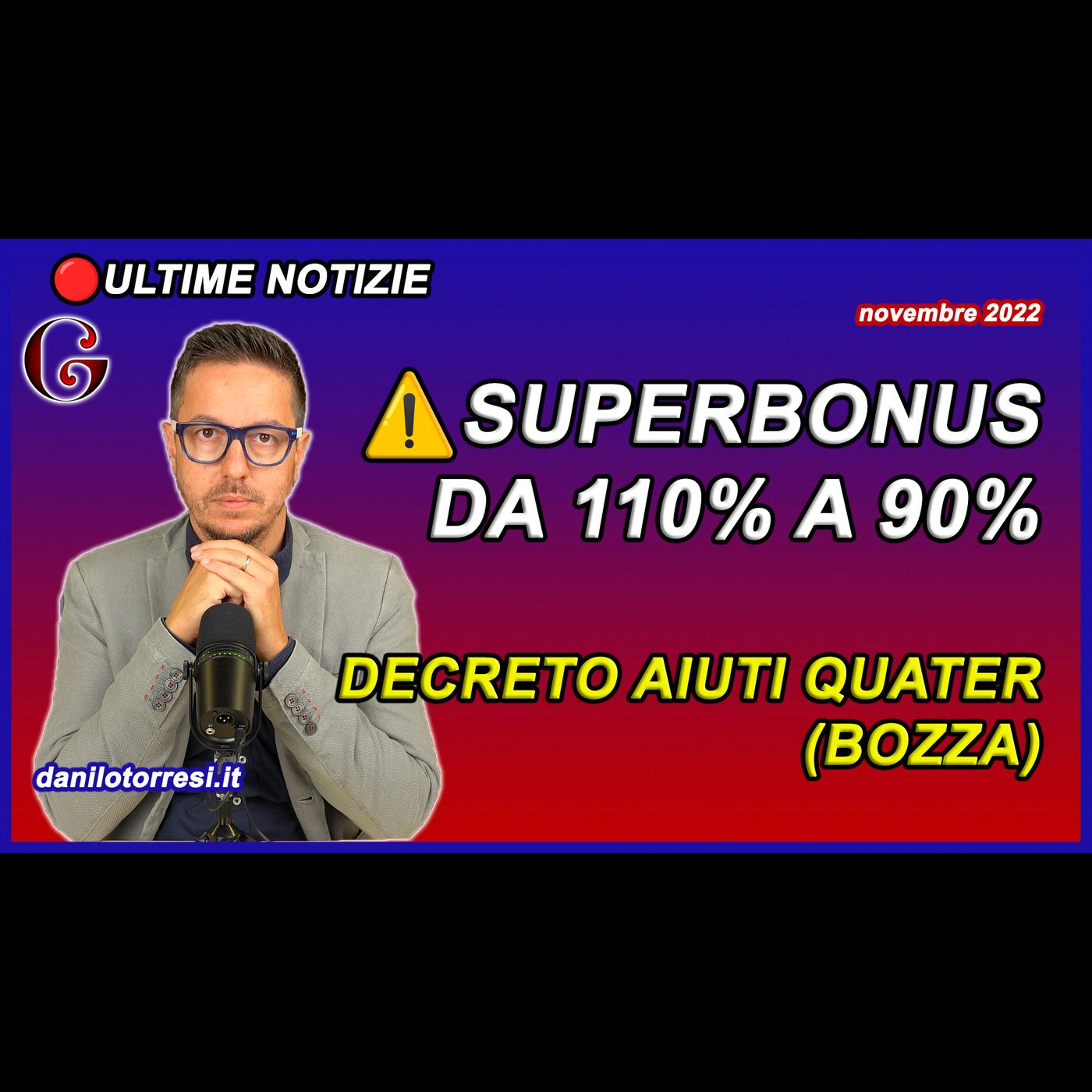 SUPERBONUS da 110 a 90 ultime notizie - bozza DL Aiuti quater unifamiliari e condomini dal 2023 episode artwork