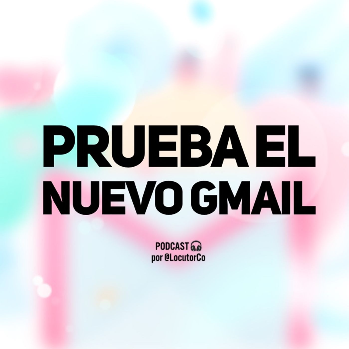 Prueba el nuevo Gmail