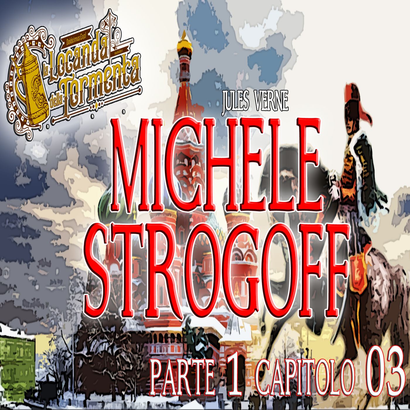 Audiolibro Michele Strogoff - Jules Verne - Parte 01 Capitolo 03