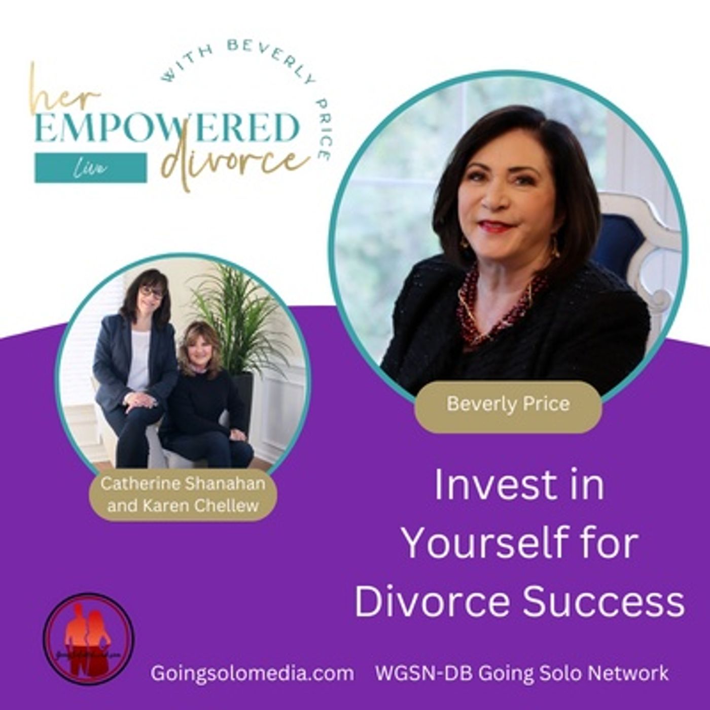 Invest In Yourself for Divorce Success with Karen Chellew and Catherine Shanahan episode artwork