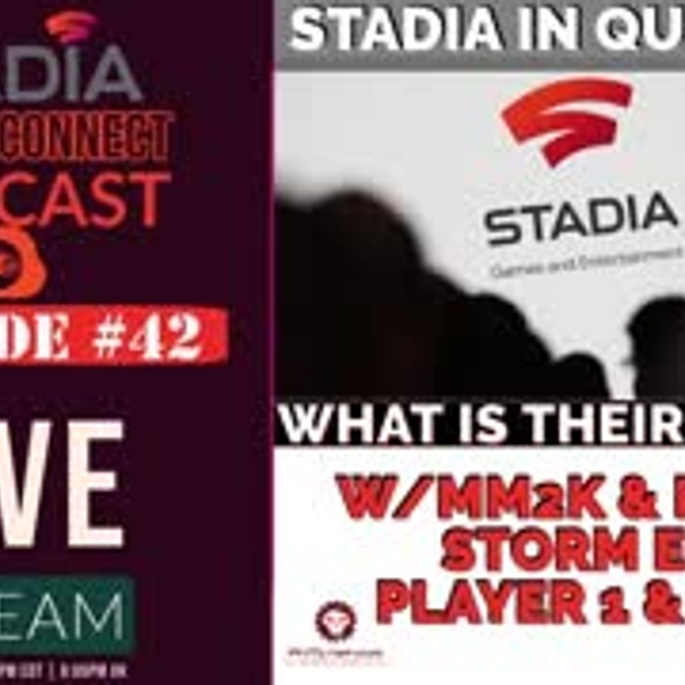 Stadia Stream Connect Podcast