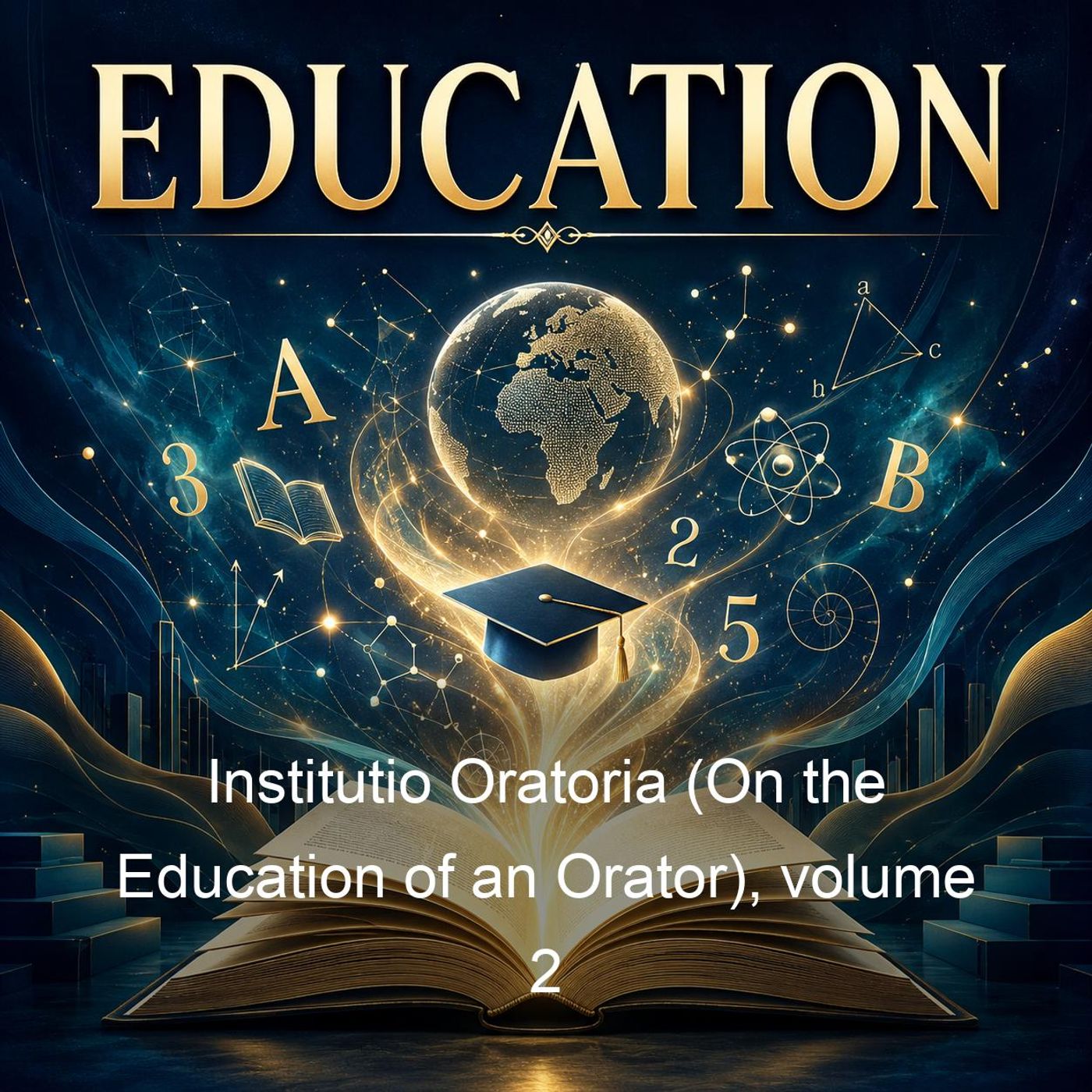 Institutio Oratoria (On the Education of an Orator), volume 2