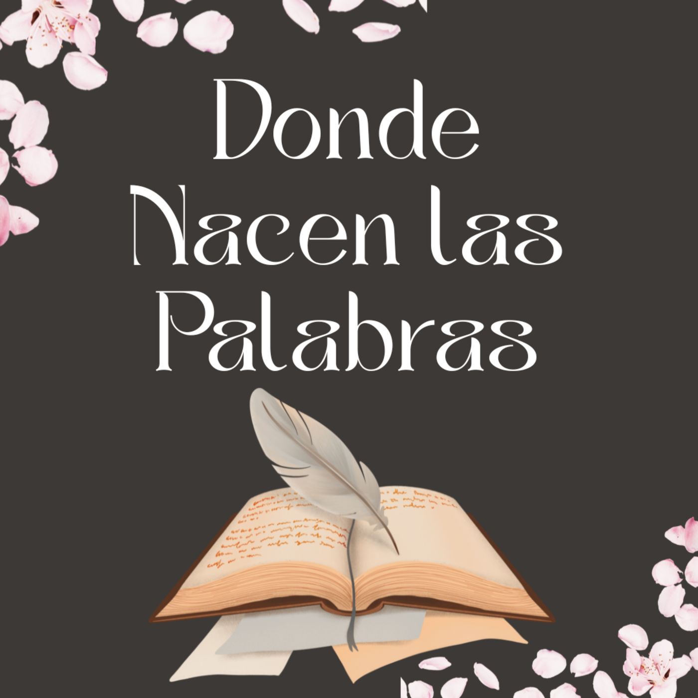 Donde Nacen las Palabras podcast artwork